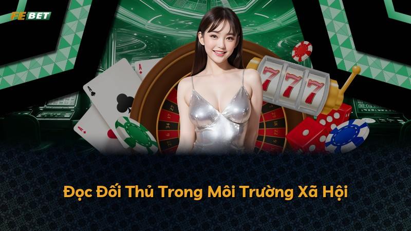 Đọc Đối Thủ Trong Môi Trường Xã Hội