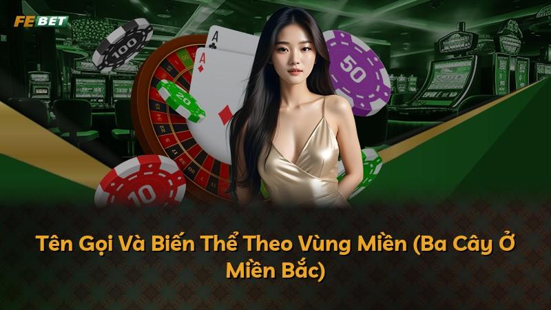 Tên Gọi Và Biến Thể Theo Vùng Miền (Ba Cây Ở Miền Bắc)