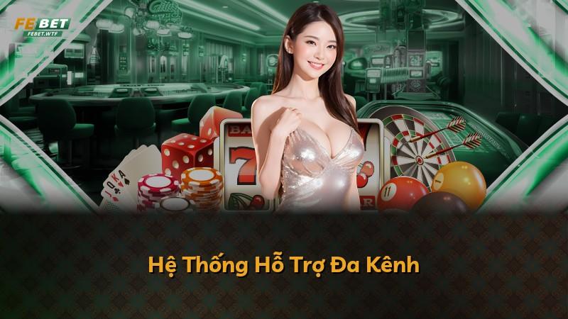 Hệ Thống Hỗ Trợ Đa Kênh